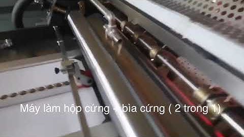 Máy làm bìa cứng hộp cứng 2 trong 1