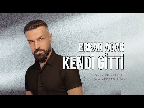 Erkan Acar - kendi gitti