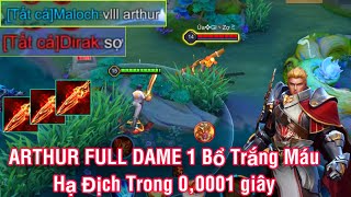 ARTHUR FULL DAME 1 Bổ Bốc Hơi Địch Trong 0,001 Giây 28 Phút Căng Hơn Cả Đấu Giải