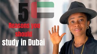 5 REASONS YOU SHOULD STUDY IN DUBAI | STUDY ABROAD SERIES | Tammy Tamuno