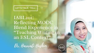 IABL2018 Reflecting MOOC Blend Experience in “Teaching Writing in an ESL Context”