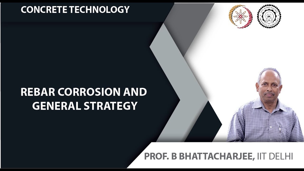 Rebar Corrosion and General Strategy