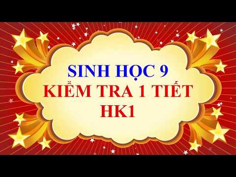 Sinh học lớp 9 - Đề kiểm tra 1 tiết HK1