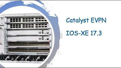 Catalyst EVPN Introduction
