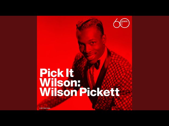 Wilson Pickett - Cole, Cooke And Redding