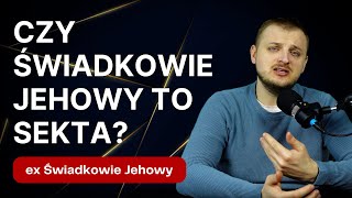 Czy Świadkowie Jehowy to sekta (grupa destrukcyjna)? 325