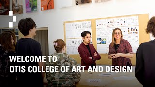 Welcome to Otis College of Art and Design | Otis College of Art and Design