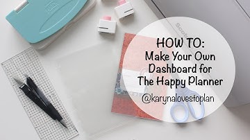 HOW TO: Make Your Own Pocket Dashboard for the Mini Happy Planner