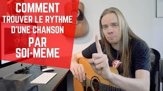 Cours de Guitare  Comment trouver le Rythme d'une chanson par vousmême