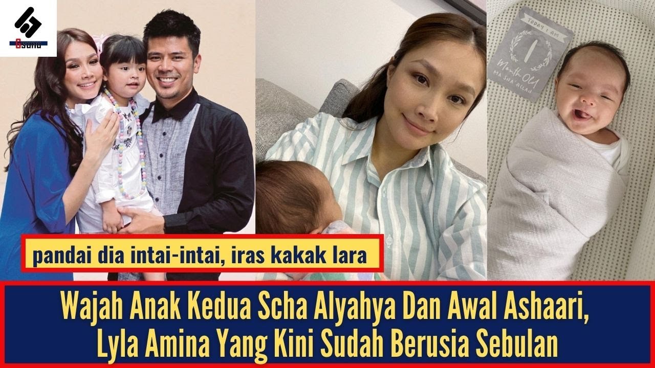 Wajah Anak Kedua Scha Alyahya Dan Awal Ashaari Lyla Amina Yang Kini Sudah Berusia Sebulan Youtube