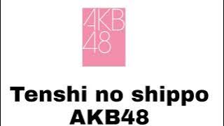 Tenshi no shippo AKB48