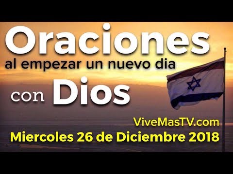 espiritu santo musica Oraciones al empezar un nuevo día con Dios | Miercoles 26 de Diciembre