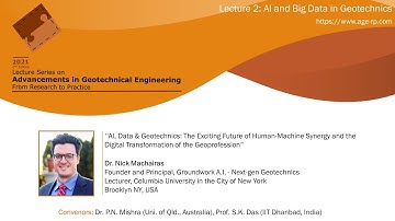 AGERP 2021: L2 (AI and Big Data in Geotechnics) | Dr. Nick Machairas