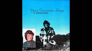 Marlene Berry - Sings Your Favourite Songs (Vinyl, Unknown Year)