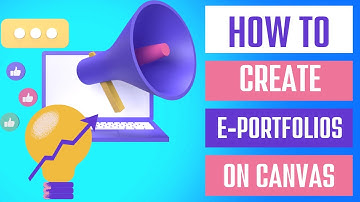 How to Create ePortfolios on Canvas Instructure