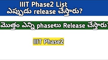 IIIT Phase2 List Information Date of announcement|rgukt iiit||Selection list2 Announcement date