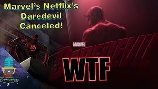 Marvel & Netflix Cancel Daredevil!