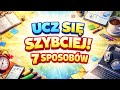 7 sposobów, aby uczyć się szybciej – sprawdzone metody nauki przez całe życie