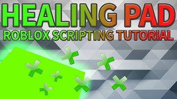Healing Pad Tutorial | Roblox Scripting Tutorials 📜📜