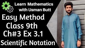 Class 9th Mathematics Chapter 3 Exercise 3.1 Scientific Notation | Learn Mathematics with Usman Butt