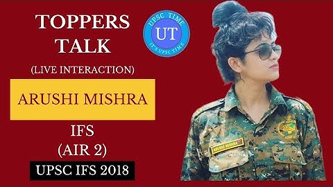 UPSC Topper Arushi Mishra (IFS) (AIR 2) Live Interaction I Toppers Talk I UPSC TIME
