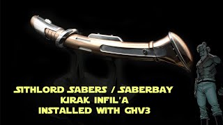 SithLord Sabers/Saberbay Kirak Infil'a Lightsaber Installed with GHv3 for J