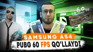 Samsung A54 Pubg 60 FPS Qilsa bo`ladmi?