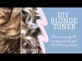 DIY Blonde Toner, Remove Brassy Tones from Blonde Hair