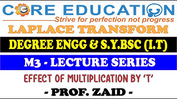 DEGREE ENGG | BSC IT | M - 3 | LAPLACE TRANSFORM | LECTURE - 3 | PROF ZAID