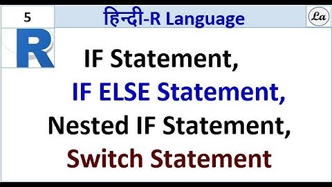 If-Else Statement & Switch in R Programming  | R Programming Tutorial for Beginners | Hindi