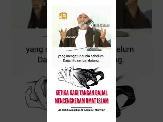 Al-Habib Abubakar Al-Adani .. Ketika Kaki Tangan Dajjal Mencengkeram Umat Islam class=