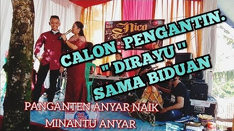 PANGANTEN ANYAR NAIK MINANTU ANYAR || LIVE BAJIDORAN @niccoentertainment