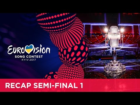 Eurovision Song Contest 2017 - Semi-Final 1 - Official Recap