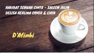 Cover & Lirik Hakikat Sebuah Cinta Saleem Iklim Delisa Herlina