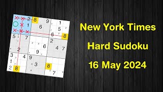 New York Times Hard Sudoku 16 May 2024 - Sudoku From Zero To Hero