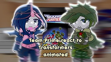 Team Prime react to Transformers animated||aira||🇺🇸||