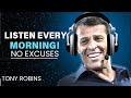 LISTEN EVERY MORNING | NO EXCUSES | MOTIVATIONAL SPEECH