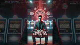 How Casinos SECRETLY Control Your Mind! 🧠🎰 #shorts