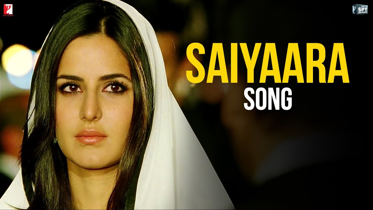 Saiyaara   Full Song  Ek Tha Tiger  Salman Khan  Katrina Kaif  Mohit Chauhan  Taraannum Mallik