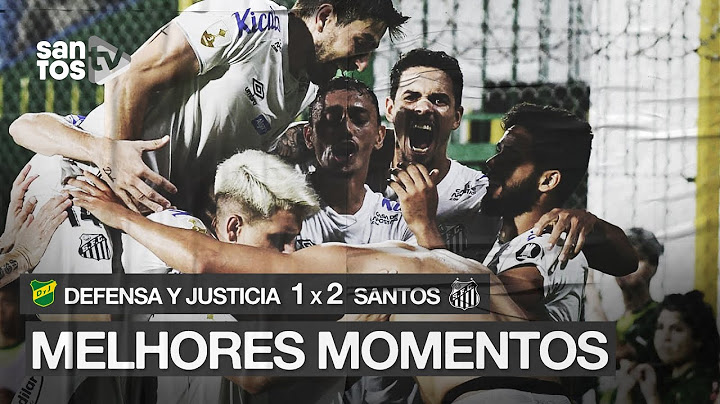 DEFENSA Y JUSTICIA 1 X 2 SANTOS | MELHORES MOMENTOS | CONMEBOL LIBERTADORES (03/03/20)