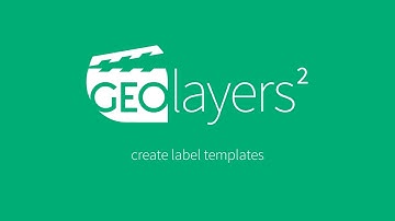 GEOlayers 2 Tutorial: 07 Label Templates