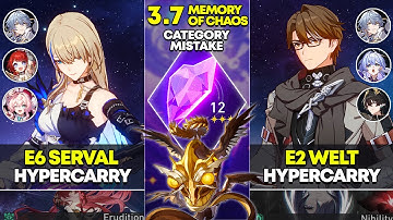 E6 Serval Hypercarry & E2 Welt Hypercarry | Memory of Chaos 12 | Honkai Star Rail 3.7