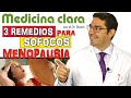 3 REMEDIOS NATURALES para los SOFOCOS durante la MENOPAUSIA | Medicina Clara