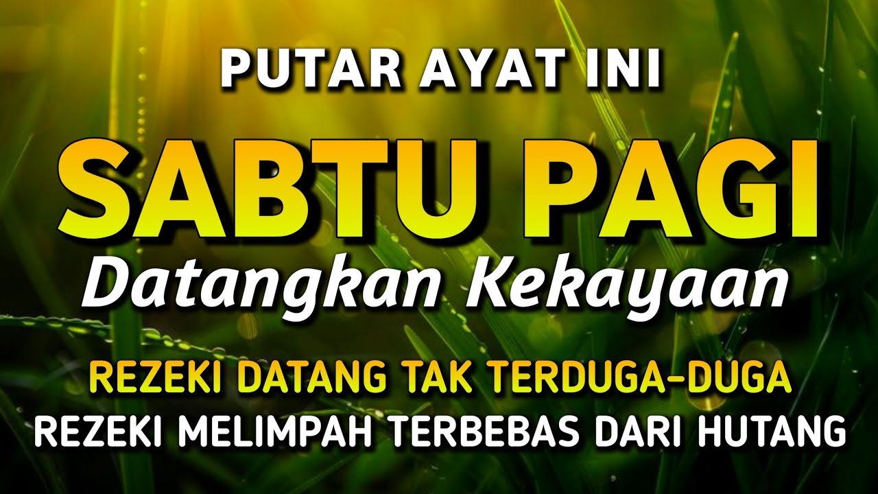 NYATA REZEKI DATANG TAK DISANGKA! Kekuatan Dahsyat Surat Al-Waqiah untuk Kehidupanmu!