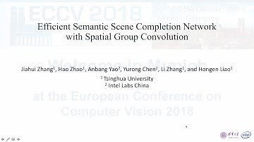 Efficient Semantic Scene Completion Network with Spatial Group Convolution