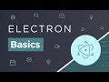 Electron Basics - Desktop Apps w/ JavaScript