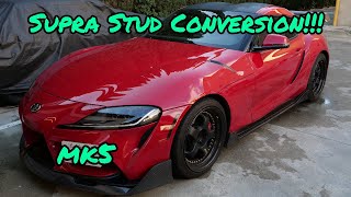 Mk5 Supra Stud Conversion!!!