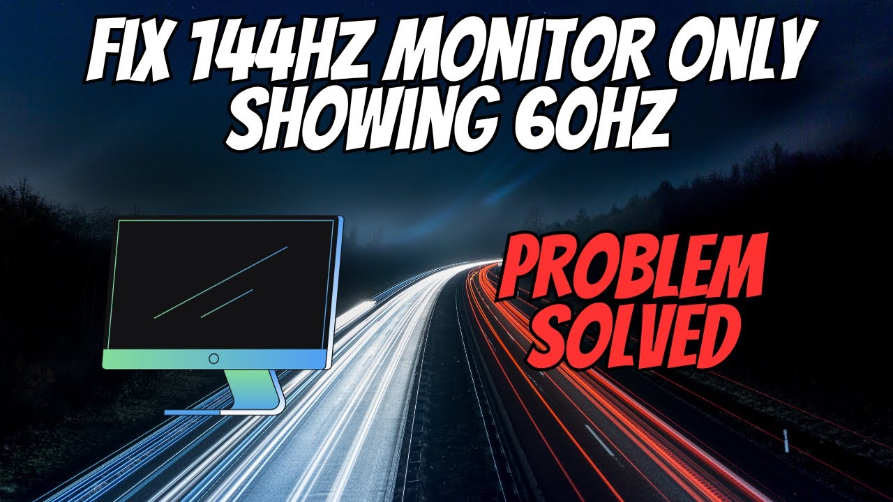 How to FIX 144hz, 240hz Monitor Refresh Rate Stuck at 60hz - Guide ...