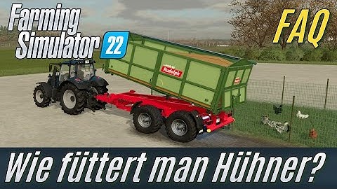 Wie füttert man Hühner? LS22 FAQ [Einsteiger]