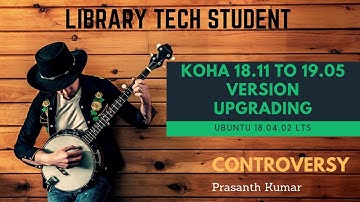 Koha 18.11 to 19.05 version upgrading in ubuntu 18.04 LTS - Library Tech Student